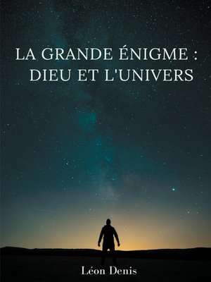 cover image of La grande énigme --Dieu et l'univers
